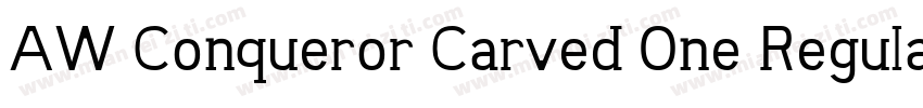AW Conqueror Carved One Regular字体转换